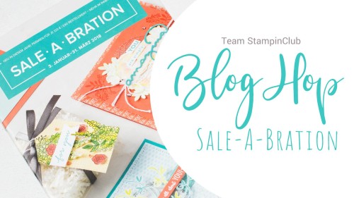Das Team StampinClub hat für euch einen Blog Hop Sale-A-Bration 2018 vorbereitet, um schon ein bisschen Vorgeschmack auf das neue Jahr zu geben. 